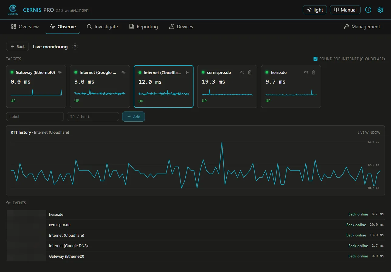 Reachability and response time of preset and user-added targets as a live chart, showing outages immediately.
